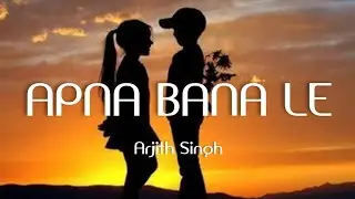 Apna bana le - [ slowed + reverb ] lyrics | Arjith Singh | 𝙴𝙻𝙴𝚅𝙴𝙽 𝚂𝙾𝚄𝙽𝙳𝚂