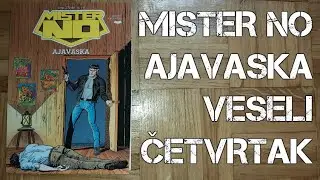 MISTER NO - Ajavaska #76 Veseli četvrtak / Ayahuasca #367 SBE