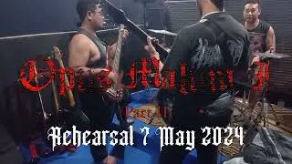 Opus Malum 1 (Part 2) - (Rehearsal 2024-05-07) - KILLHARMONIC