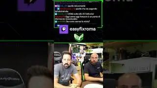 "Te lo dico io che è successo" pt.1 | easyfixroma su #Twitch