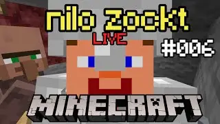Minecraft Live Stream (deutsch) #006 - Wir bekommen einen Reparatur Villager!