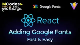 ReactJS How to Add Google fonts in React Project (Sinhala) 🔥💪