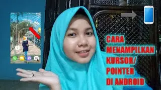 Cara Menampilkan Kursor/Pointer di Android | Terbaru !!!