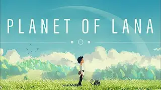 Planet of Lana 💥 Прохождение # 1