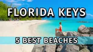5 BEST Beaches In The Florida Keys & Key West (According To A Local!)