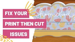 Having Cricut Print Then Cut Issues? Here’s Why and How To Fix It!
