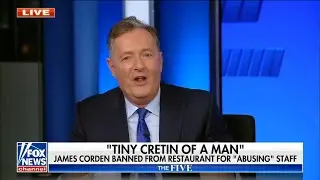 Piers Morgan Responds To "Long-Time Friend" James Corden's Restaurant Behavior