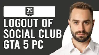 How To Logout Of Social Club GTA 5 PC Epic Games (How To Unlink/Sign Out Social Club On Epic Games)