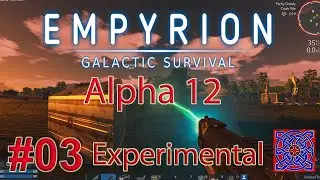 Swamp Planet Start : Empyrion Galactic Survival Alpha 12 Experimental let's play : #03