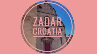 Zadar. Croatia. Задар. Хорватия