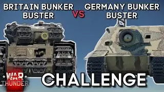 STURMTIGER VS CHURCHILL AVRE - CHALLENGE (WW2 Germany vs Britain Bunker Buster Battle) - WAR THUNDER