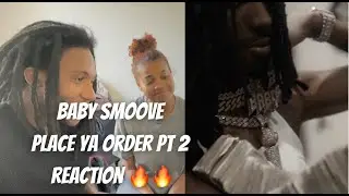 Baby Smoove - "Place Ya Order Pt 2" (Official Music Video) REACTION