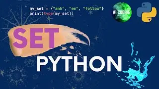 Kiểu Dữ Liệu Set Trong Python #python #set #pythonforbeginners #pythontutorial #aichatbot #ai
