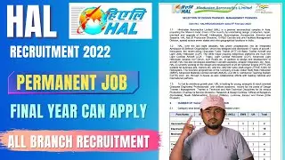Hindustan Aeronautics Limited (HAL) Full Notification 2022 | Permanent Job | HAL Recruitment 2022