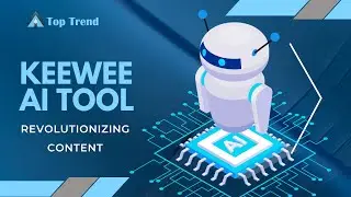 Keewee AI Tool : Revolutionizing your AI Content Generation | AI Top Trend