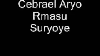 Cebrael Aryo - Rmasu Suryoye