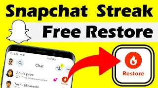 How to Restore Snapchat Streak without Paying | Snapstreak Recovery Without Money | Snapchat Hacks