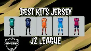 BEST KITS JERSEY PES MOBILE 2021| J2 LEAGUE