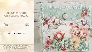 TUTO Album CHRISTMASS Magic - PARTIE 3