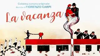Fiorenzo Carpi - La Vacanza / Vacation (Main Theme)