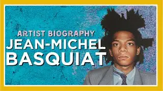 Artist Biography: Jean-Michel Basquiat