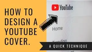 How to Quickly Design a YouTube Channel Art Cover- Skill School Online