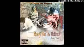 Yung Rich- Best Thing Yet (Prod. By I.D Beats) #MixtapeLeak