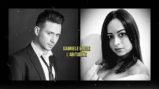 L'abitudine Gabri&Jole (Bocelli&Helena Hellwig)