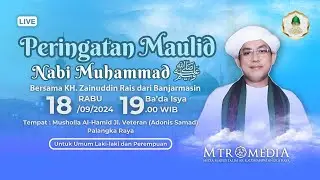 KH. Zainuddin Rais | Peringatan Maulid Nabi Muhammad SAW 1446 H / 2024 M