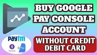 How to Buy Google Play Console Account in india || Google Play Console buy with Paytm upi