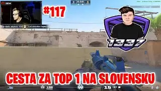 FACEIT - CESTA ZA TOP 1 NA SLOVENSKU #117 | rdo1337