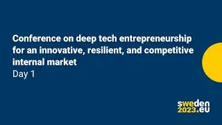 Conference on deep tech entrepreneurship: Day 1