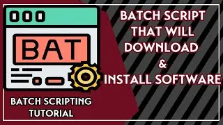 Batch File To Download And Install Software