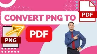 How to Convert PNG  To PDF Windows in 2024