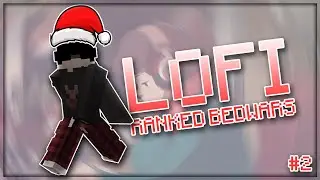 Ranked Bedwars but make it LOFI #2 [ 120 FPS ]