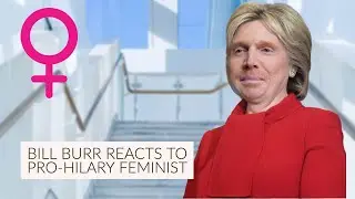 Bill Burr Reads Email from a Pro Hilary Feminist