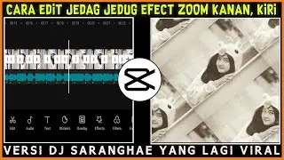 CARA EDIT JEDAG JEDUG FOTO JADI VIDEO DI CAPCUT VERSI DJ SARANGHAE YANG LAGI VIRAL 🔥