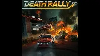 Death Rally Смертельная гонка в духе старой школы | StepanoID Game & Arts