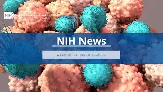 NIH News – Week of October 30, 2023