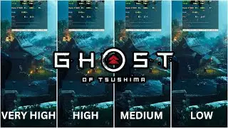 Ghost of Tsushima | All Graphics Presets | RTX 3070 + Ryzen 5 5600 | 1440p