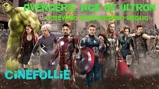Avengers: Age of Ultron - Potevano assemblarlo meglio... 