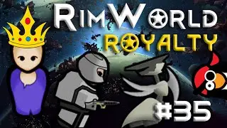 [35] Imperials vs. Mechs | RimWorld ROYALTY | RimWorld 1.1 DLC |  Let's Play RimWorld 1.1 Royalty