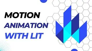 How to create Motion animation with Lit