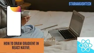 How to Draw Gradient in React Native.