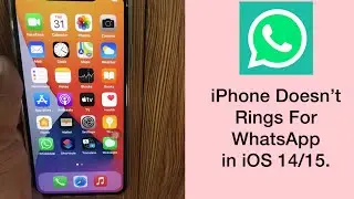 WhatsApp Call Not Ringing iPhone ! WhatsApp Call Not Ringing When Phone is Locked