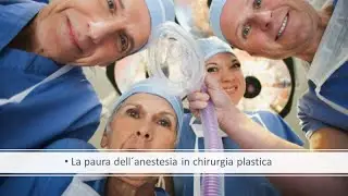 La paura dell´anestesia in chirurgia plastica || Dr Paolo Montemurro - Chirurgo Plastico