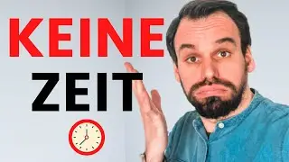 4 EINFACHE ZEITMANAGEMENT METHODEN - Mehr Zeit haben & Selbstorganisation verbessern