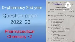 D-pharma 2nd year old question paper phar. Chemistry -2 #aicte #hstes #pci #hsbte #pharmacist