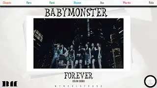 Babymonster - Forever (Color Coded) (lyrics/rom/TR)
