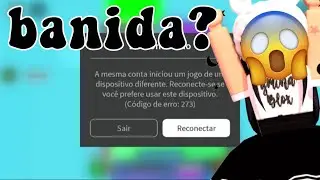 Roblox | FUI BANIDA NO MEIO DO DESAFIO!!😱